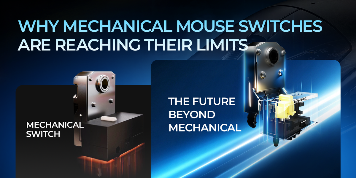 Why Mechanical Mouse Switches Are Reaching Their Limits